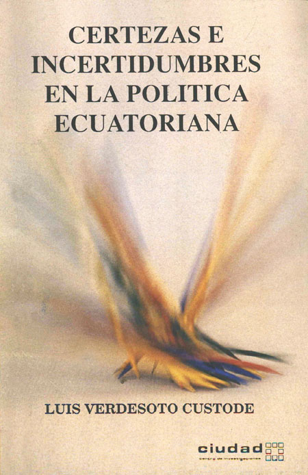 Certezas e incertidumbres en la política ecuatoriana