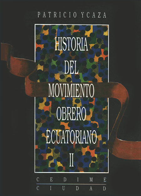 Historia del movimiento obrero ecuatoriano