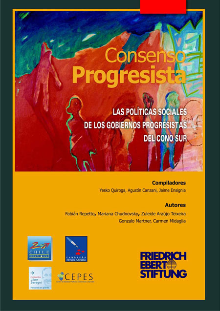 Consenso progresista: las políticas sociales de los gobiernos progresistas del Cono Sur