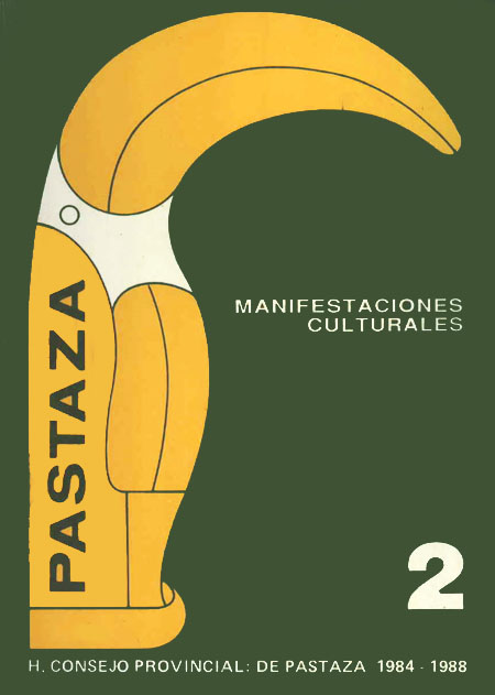 Pastaza. Manifestaciones culturales en la región de el Puyo: tradiciones, cuentos, adivinanzas, dichos, fiestas