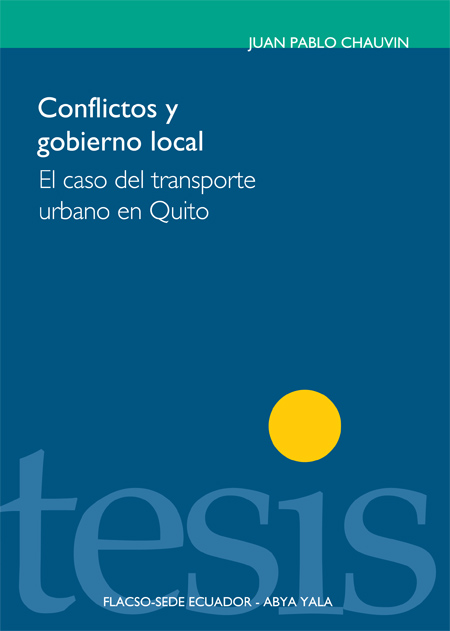 Conflictos y gobierno local: el caso del transporte urbano en Quito