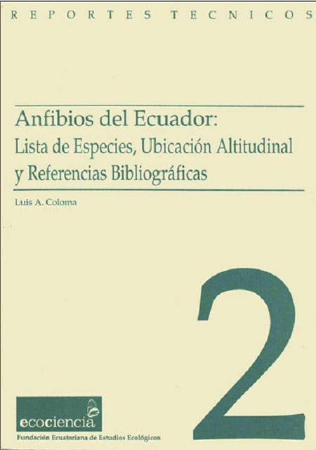 Anfibios del Ecuador: lista de especies, ubicación altitudinal y referencias bibliográficas