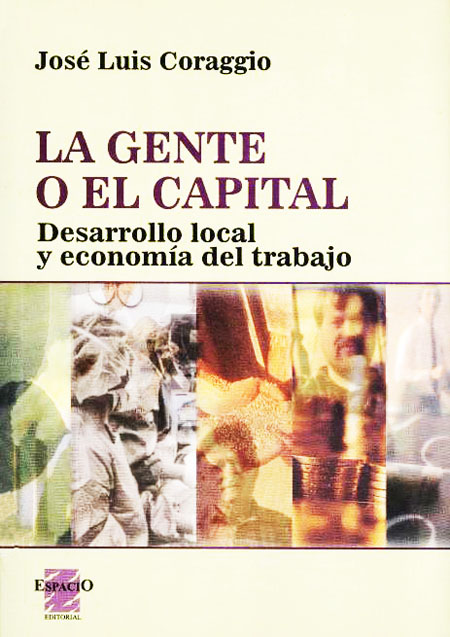 La gente o el capital: desarrollo local y economía del trabajo