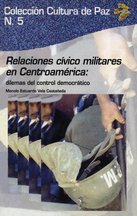Relaciones cívico militares en Centroamérica