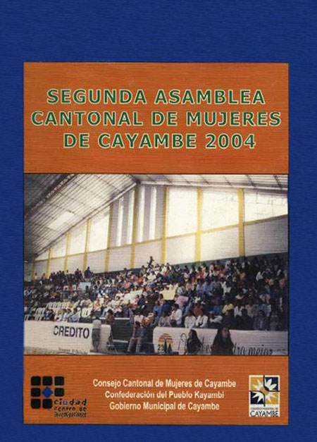 Segunda Asamblea Cantonal de Mujeres de Cayambe 2004: memorias