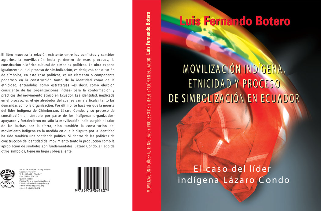 Movilización indígena, etnicidad y procesos de simbolización en ecuador: el caso del líder indígena Lázaro Condo