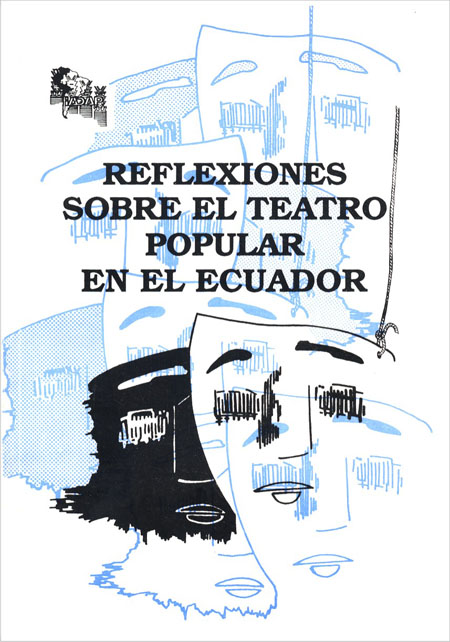 Reflexiones sobre el Teatro Popular en el Ecuador