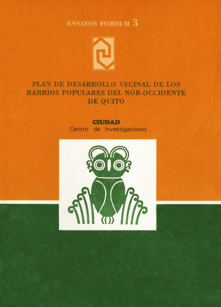 Diagnóstico y plan de desarrollo vecinal de los barrios populares del noroccidente de Quito