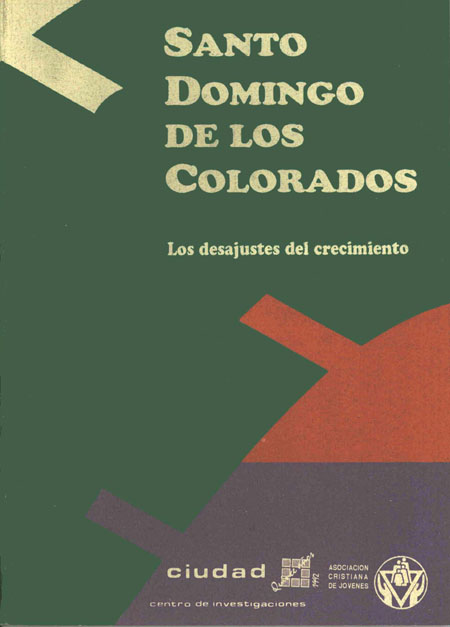 Santo Domingo de los Colorados: los desajustes del crecimiento