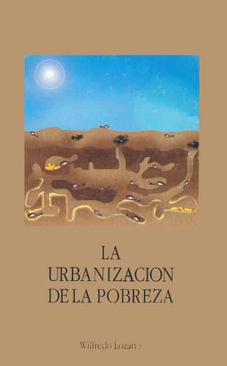 La urbanización de la pobreza: urbanización, trabajo y desigualdad social en Santo Domingo