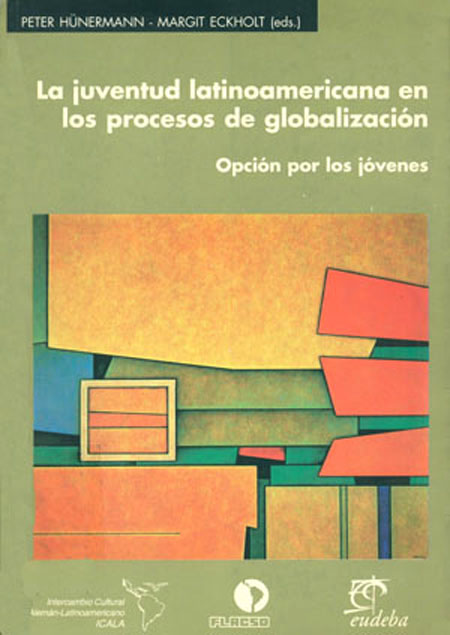 La juventud latinoamericana en los procesos de globalización: opción por los jóvenes