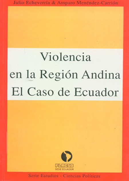Violencia en la región andina: el caso de Ecuador