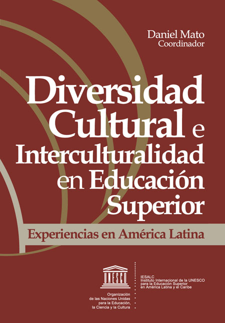 Diversidad cultural e interculturalidad en educación superior
