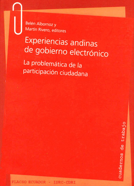 Experiencias andinas de gobierno electrónico: la problemática de la participación ciudadana