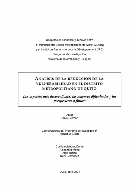 Análisis de la reducción de la vulnerabilidad en el Distrito Metropolitano de Quito: los aspectos más desarrollados, las mayores dificultades y las perspectivas a futuro