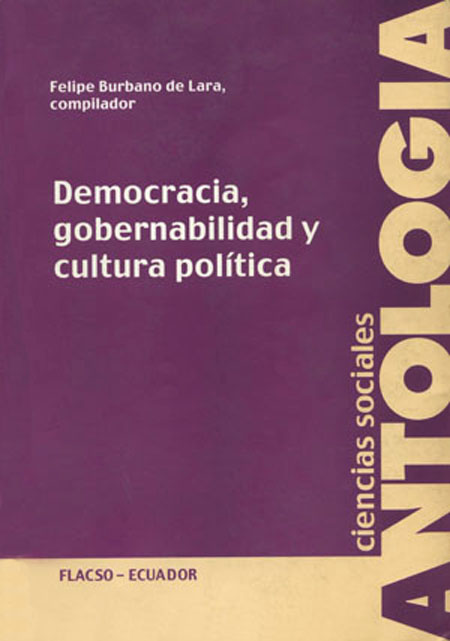 Antología. Democracia, gobernabilidad y cultura política
