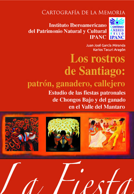 Los rostros de Santiago: patrón, ganadero, callejero. Estudio de las fiestas patronales de Chongos Bajo y del ganado en el Valle del Mantaro