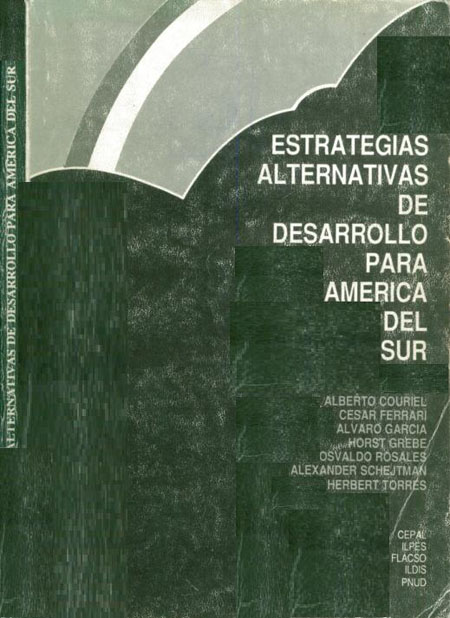 Estrategias alternativas de desarrollo en América del Sur