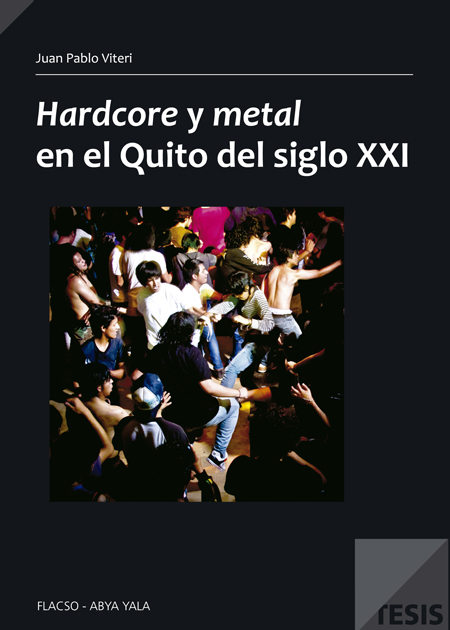 Hardcore y metal en Quito del siglo XXI