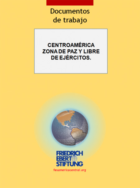 Centroamérica zona de paz y libre de ejércitos: de la sociedad civil costarricense para Esquipulas III
