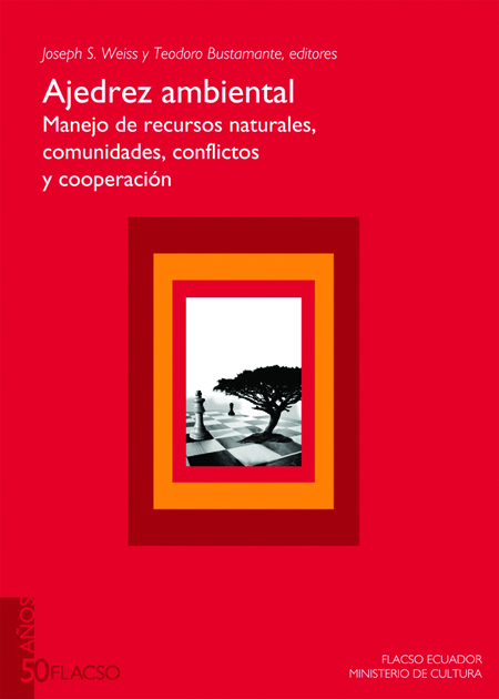 Ajedrez ambiental: manejo de recursos naturales, comunidades, conflictos y cooperación