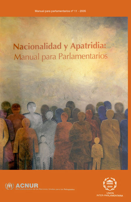 Nacionalidad y apatridia: Manual para parlamentarios n°11