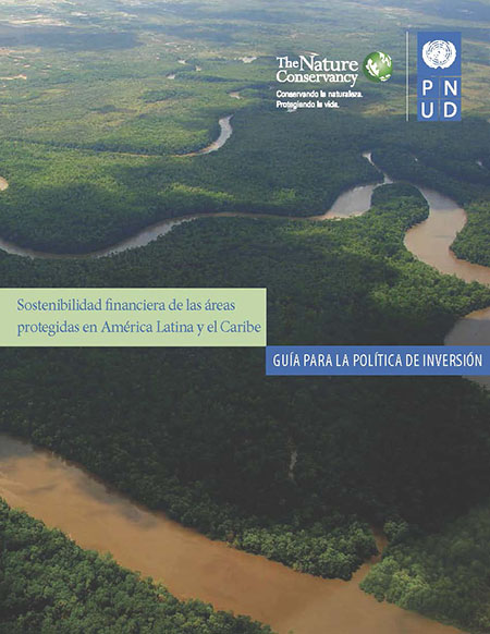 Sostenibilidad financiera de las áreas protegidas en América Latina y el Caribe