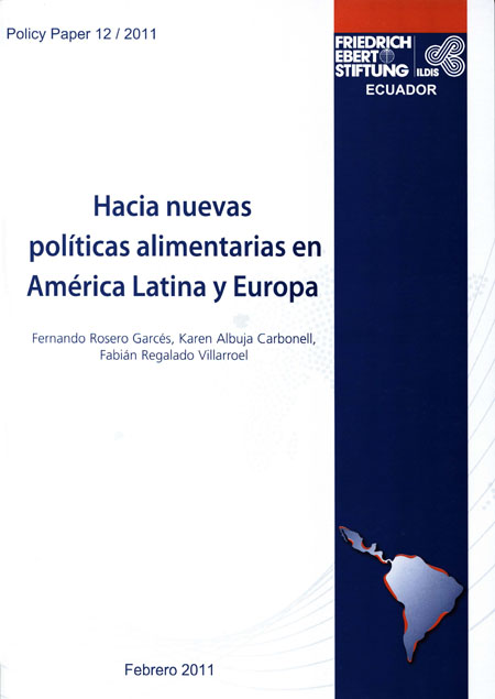 Hacia nuevas políticas alimentarias en América Latina y Europa