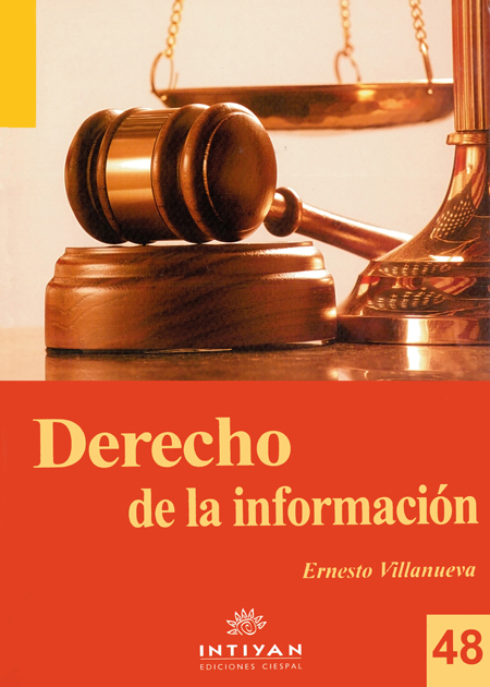 Derecho de la información: doctrina, legislación, jurisprudencia