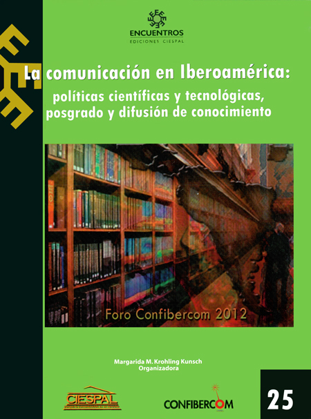 La comunicación en Iberoamérica: políticas científicas y tecnológicas, posgrado y difusión de conocimiento