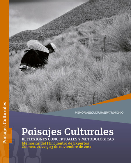 Paisajes culturales: reflexiones conceptuales y metodológicas