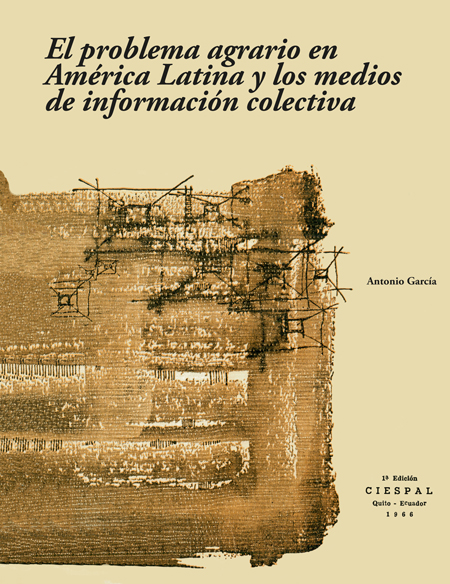 El problema agrario en América Latina y los medios de información colectiva