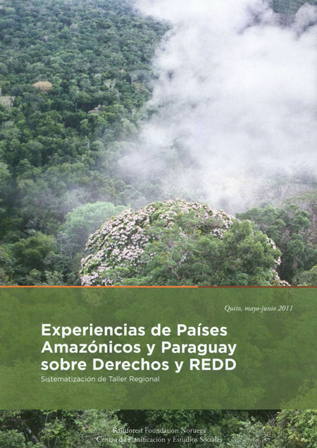 Experiencias de países Amazónicos y Paraguay sobre derechos y REDD