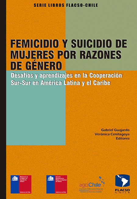 Femicidio y suicidio de mujeres por razones de género: desafíos y aprendizajes en la cooperación Sur-Sur en América Latina y el Caribe