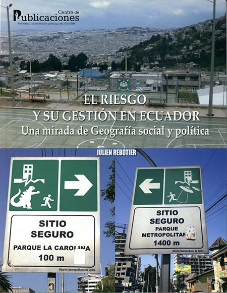 El riesgo y su gestión en Ecuador: una mirada de geografía social y política