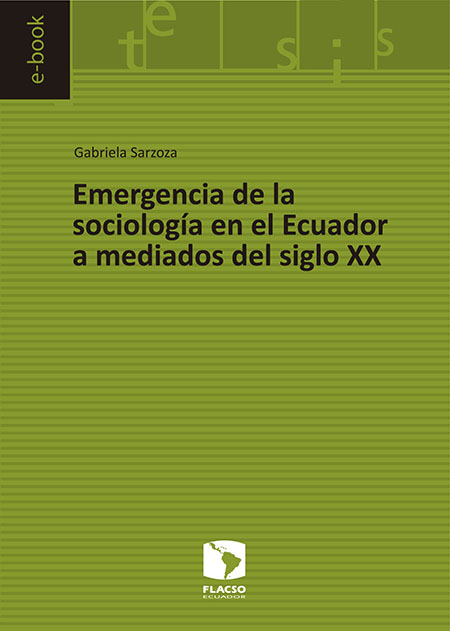 Emergencia de la sociología en el Ecuador a mediados del siglo XX