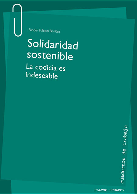 Solidaridad sostenible: la codicia es indeseable