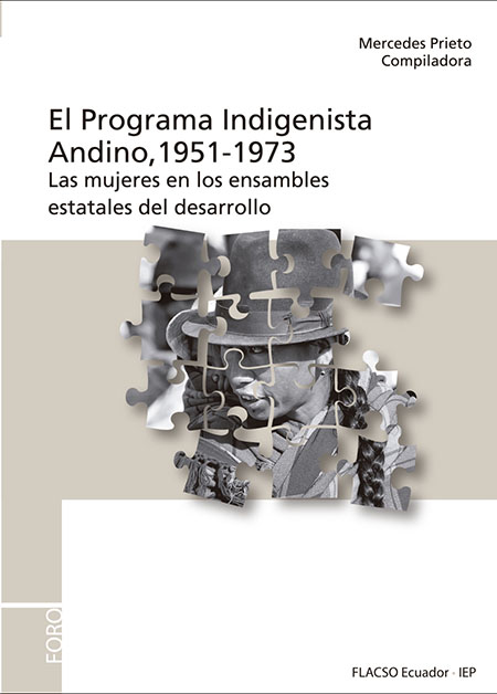 El Programa Indigenista Andino, 1951-1973