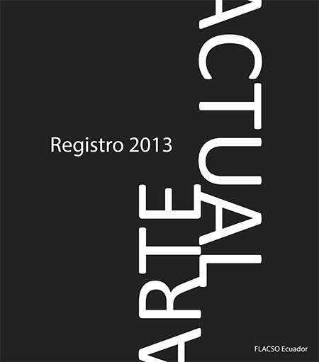 ARTE ACTUAL: Registro 2013