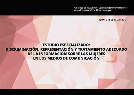 Estudio especializado: discriminación, representación y tratamiento adecuado de la información sobre las mujeres en los medios de comunicación