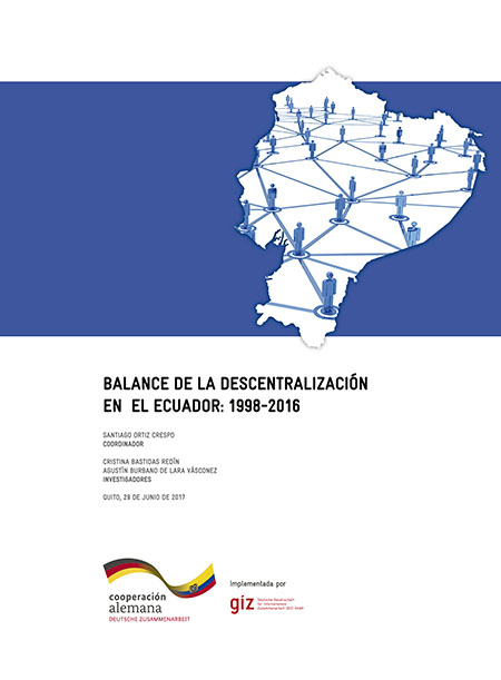 Balance de la descentralización en el Ecuador: 1998-2016