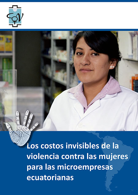Los costos invisibles de la violencia contra las mujeres para las microempresas ecuatorianas