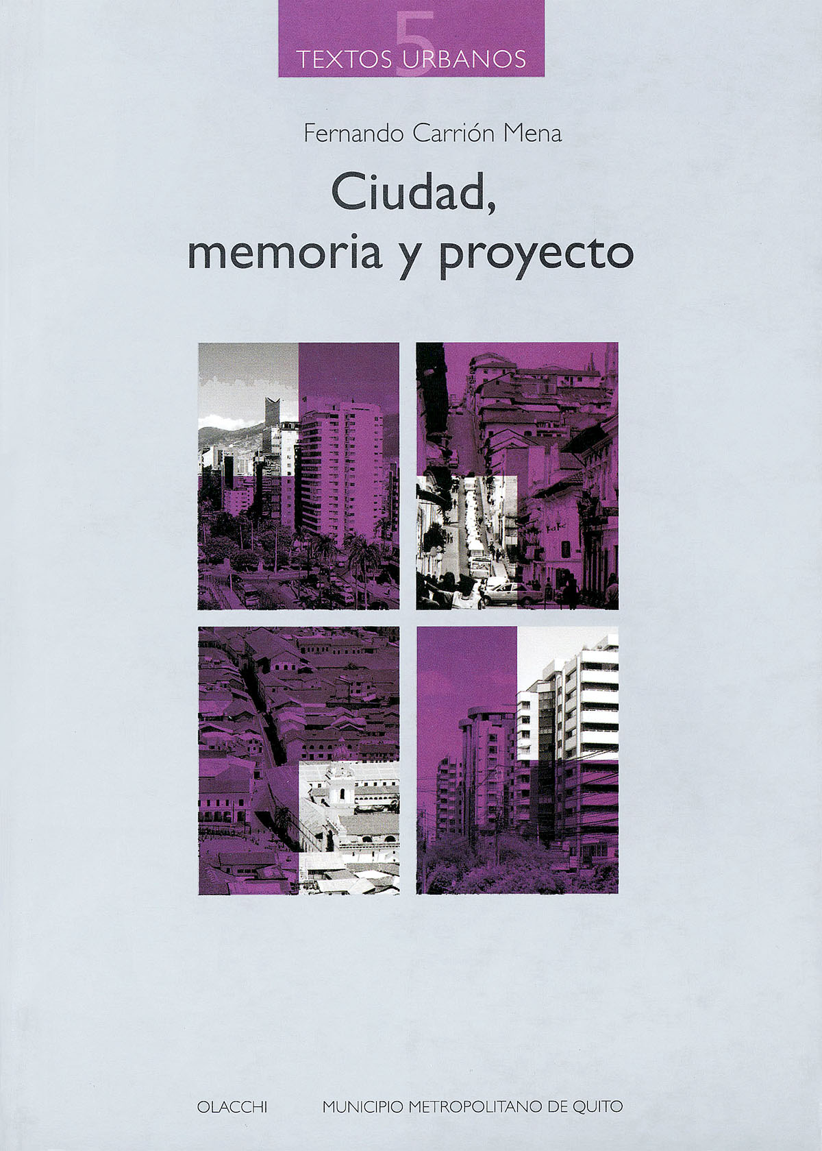 Ciudad, memoria y proyecto