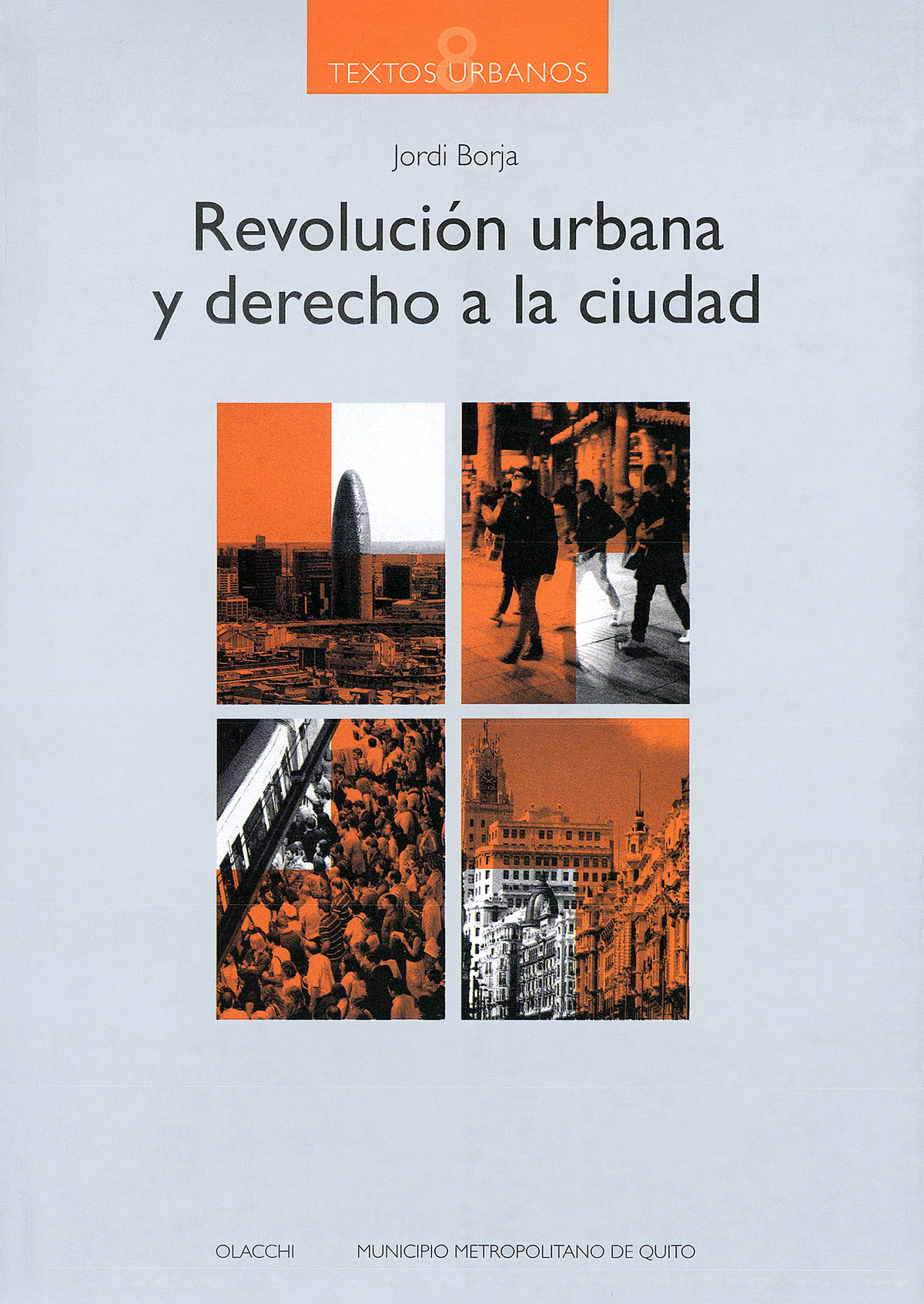 Revolución urbana y derecho a la ciudad