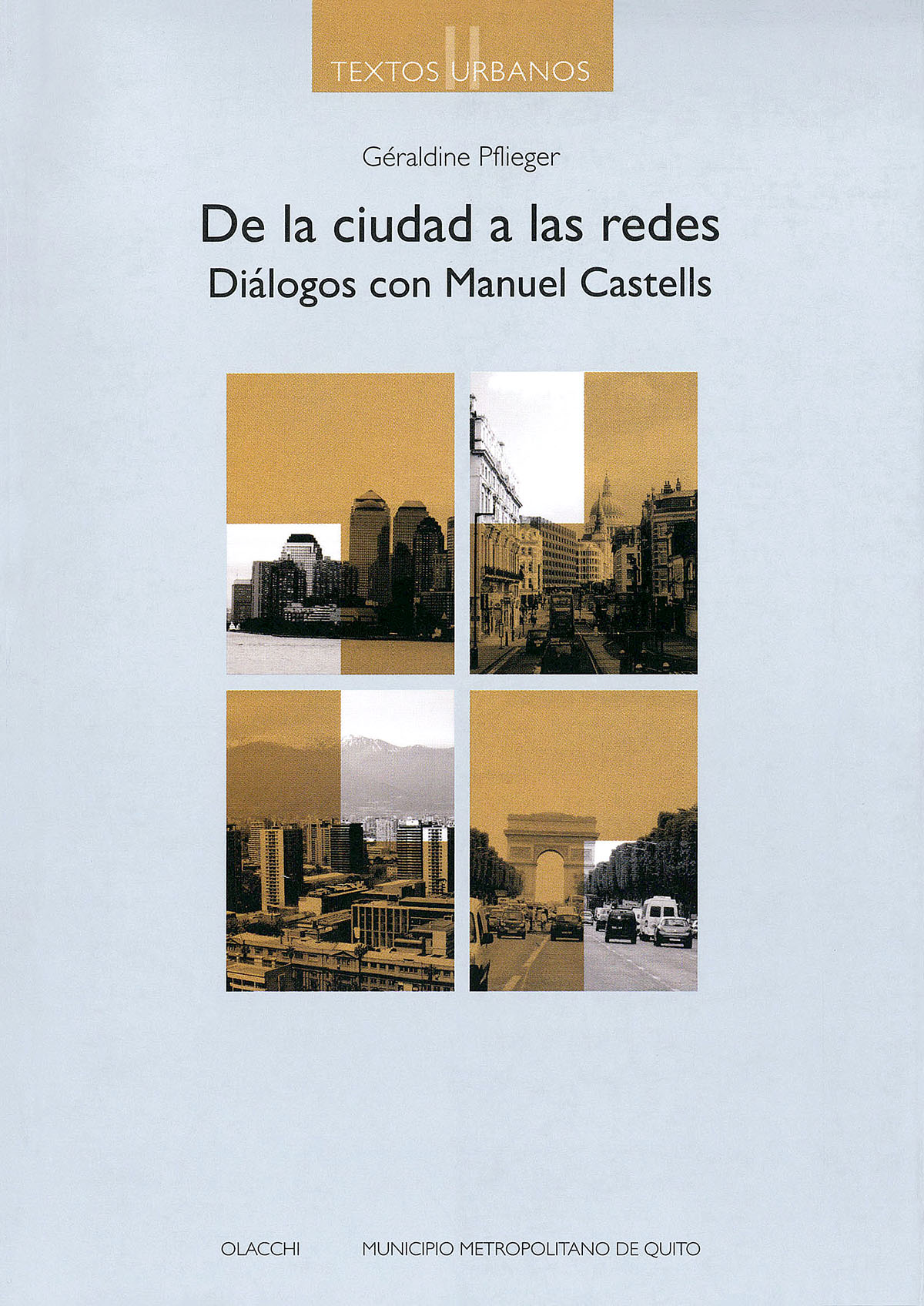De la ciudad a las redes: diálogos con Manuel Castells