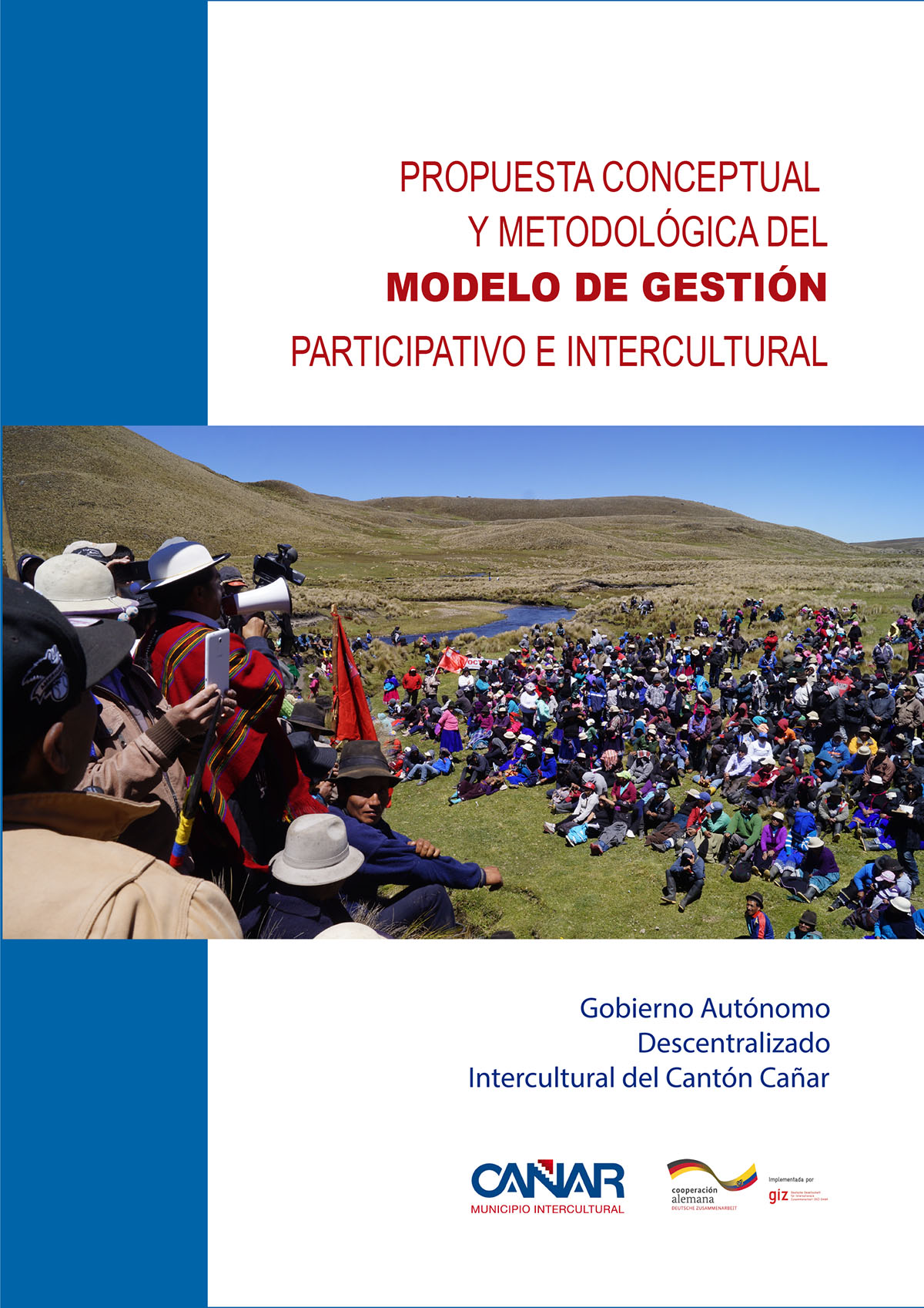 Propuesta conceptual y metodológica del modelo de gestión participativo e intercultural
