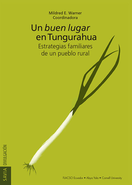 Un buen lugar en Tungurahua: estrategias familiares de un pueblo rural