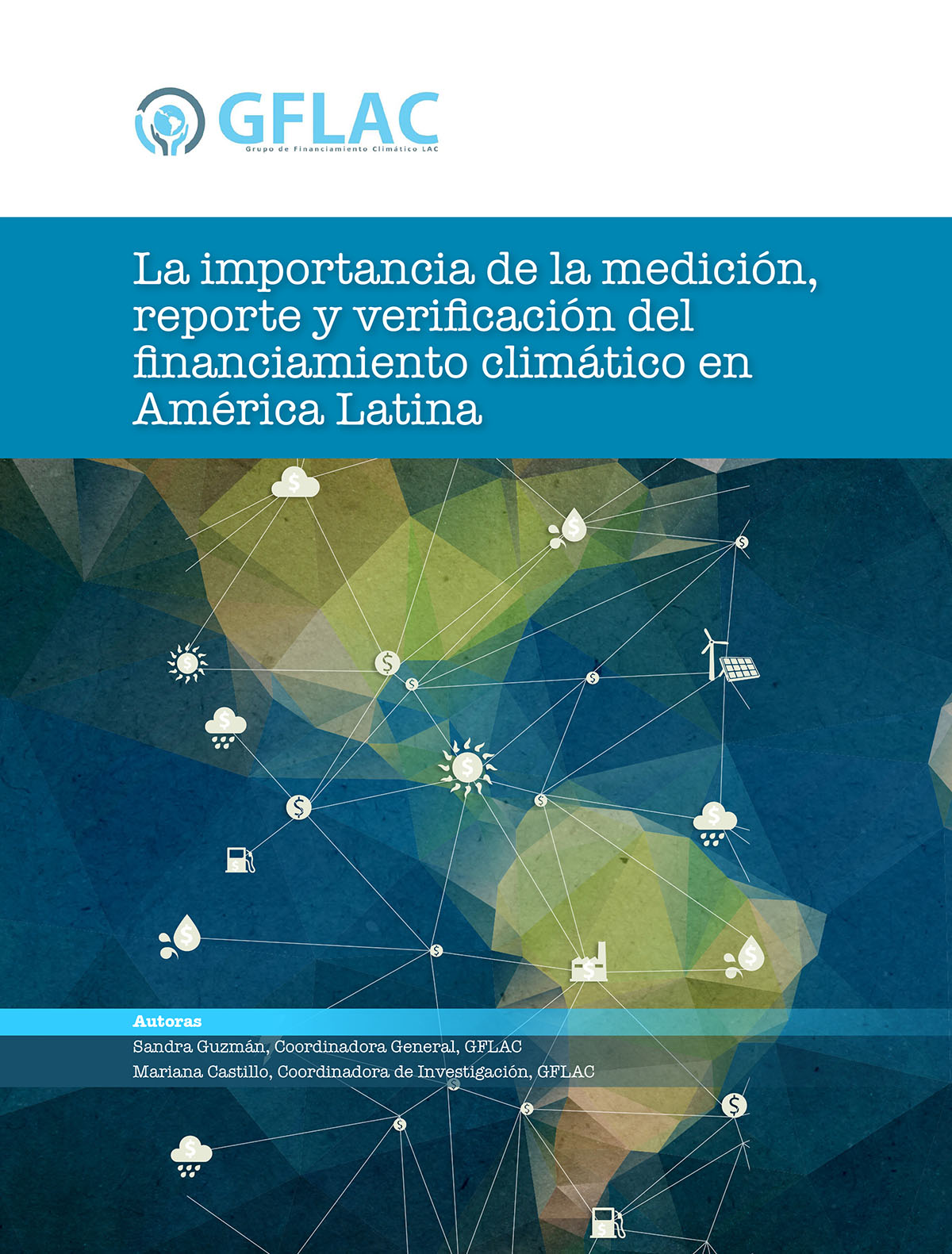 La importancia de la medición, reporte y verificación del financiamiento climático en América Latina