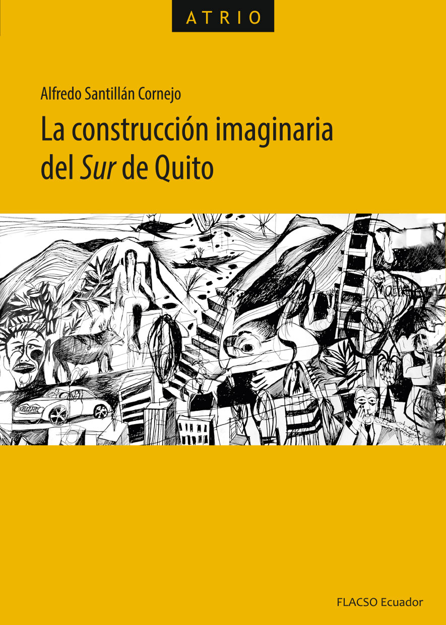 La construcción imaginaria del Sur de Quito