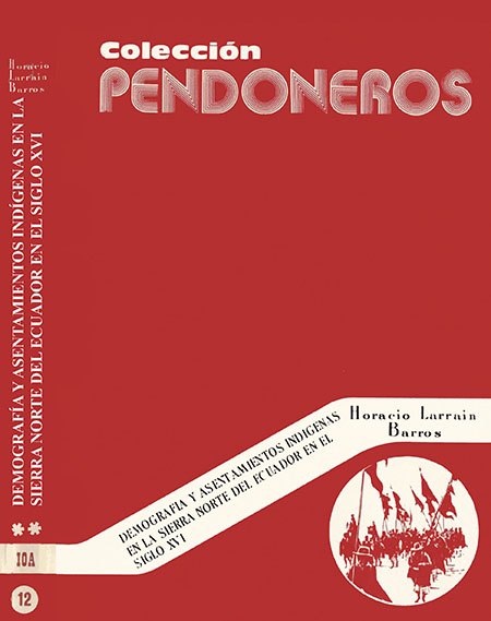 Demografía y asentamientos indígenas en la sierra norte del Ecuador en el siglo XVI: estudio etnohistórico de las fuentes tempranas (1525 - 1600)